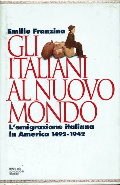 Gli italiani al Nuovo Mondo - L'emigrazione italiana in America …