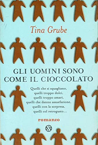 Gli uomini sono come il cioccolato