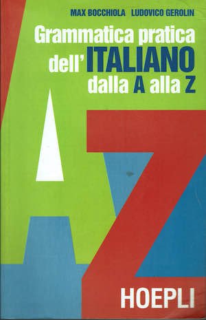 Grammatica pratica dell'ITALIANO dall'A alla Z