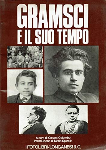 Gramsci e il suo tempo