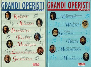 Grandi operisti italiani + Grandi operisti europei