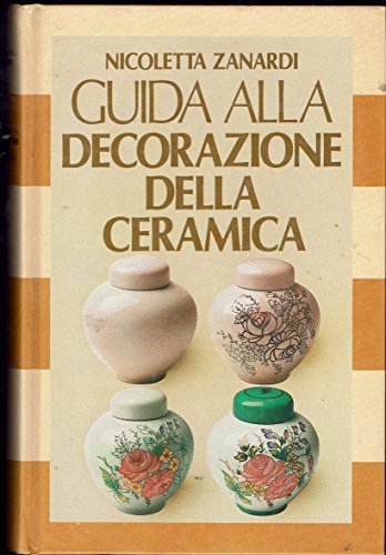 Guida alla decorazione della ceramica