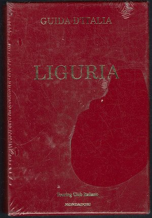 Guida d'Italia - Liguria