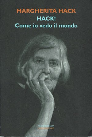 Hack ! Come vedo il mondo