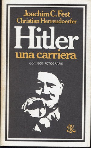 Hitler una carriera