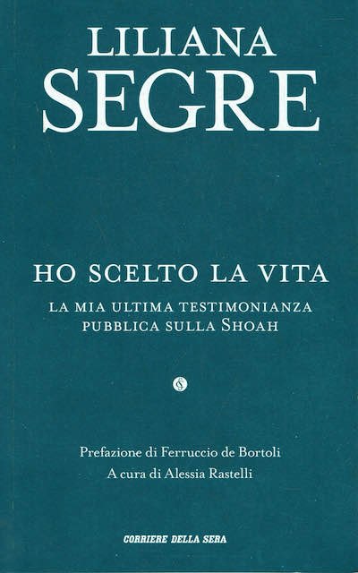 Ho scelto la vita - La mia ultima testimonianza pubblica …