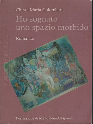 Ho sognato uno spazio morbido