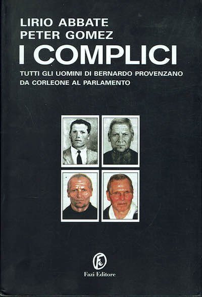 I complici tutti gli uomini di Bernardo Provenzano sa Corleone …