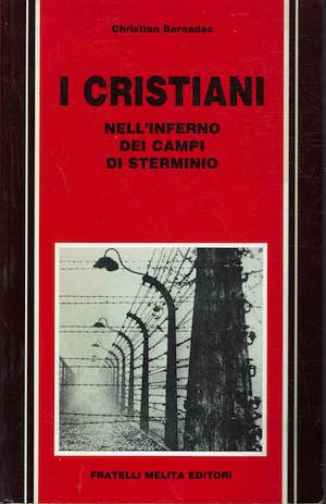 I cristiani nell'inferno dei campi di sterminio | Immagine principale