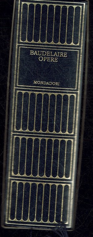 i Meridiani - Baudelaire Opere