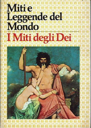 I Miti degli Dei