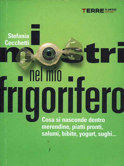 I mostri nel mio frigorifero