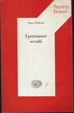 I persuasori occulti