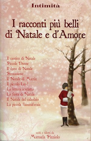 I racconti piu' belli di Natale e d'Amore