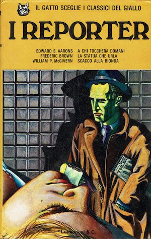 I reporter. E.A Aaorons : A chi toccherà domani - …