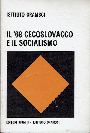 Il '68 cecoslovacco e il socialismo