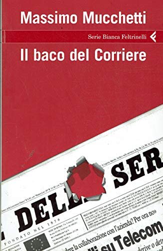 Il baco del Corriere