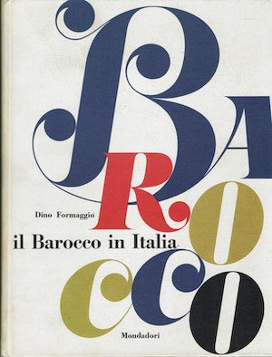 Il Barocco in Italia - Con 16 tavole a colori …