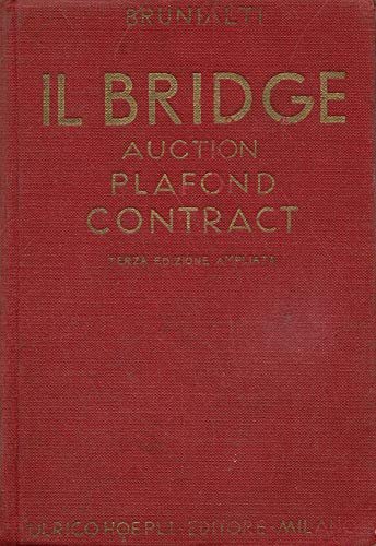 Il Bridge.Auction-Plafond-Contract.Regole e Commenti