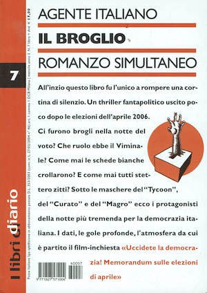 Il broglio. Romanzo Simultaneo