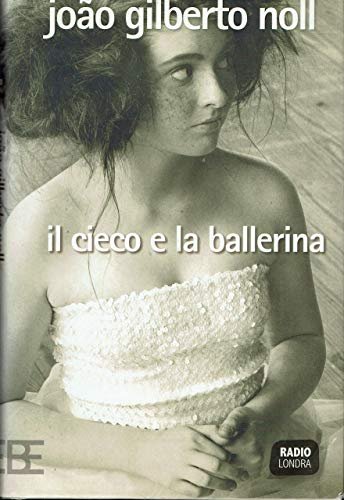 Il cieco e la ballerina