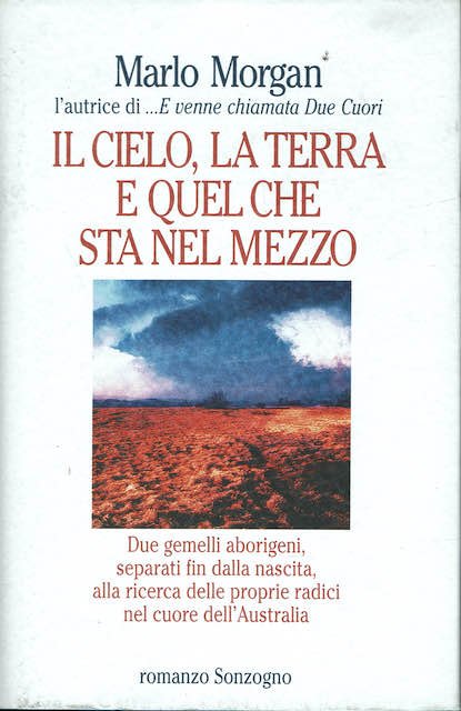 Il cielo, la terra e quel che sta nel mezzo