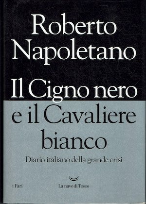 Il Cigno nero e il Cavaliere bianco - Diario italiano …