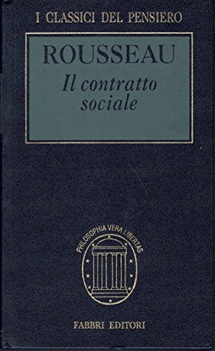 Il contratto sociale o principi di diritto politico; introduzione di …