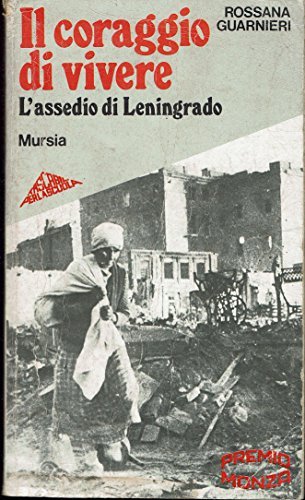 Il coraggio di vivere (L'assedio di Leningrado)