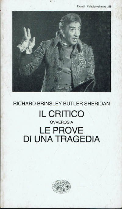 Il critico ovverosia le prove di una tragedia