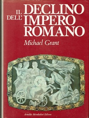 Il declino dell'Impero Romano