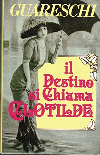 Il destino si chiama Clotilde