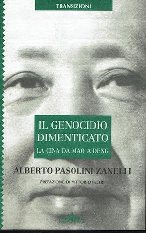 Il genocidio dimenticato - La Cina da Mao a Deng