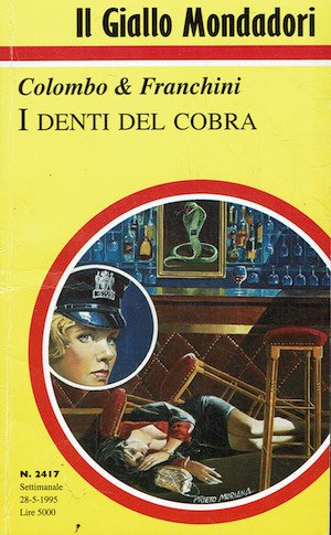Il giallo Mondadaori n.2417 .I denti del cobra