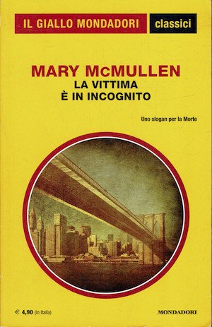 Il giallo Mondadori classici n.1283 La vittima e' in incognito