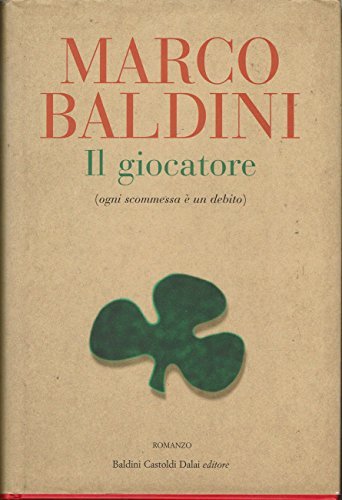 Il giocatore (ogni scommessa è un debito)