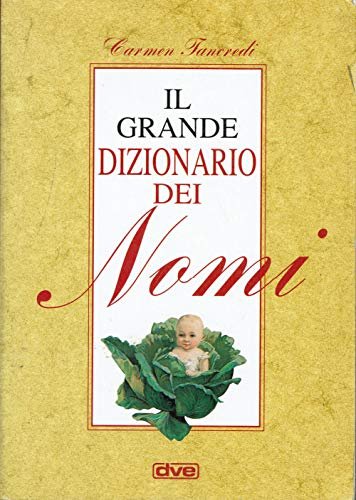 Il grande dizionario dei nomi