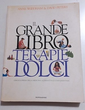 Il grande libro delle terapie dolci
