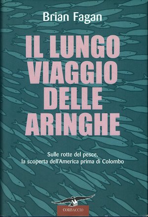 Il lungo viaggio delle aringhe. Sulle rotte del pesce, la …