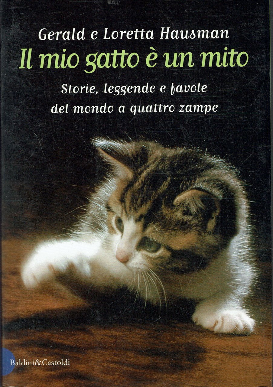 Il mio gatto è un mito, storie, leggende e favole …