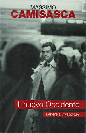 Il nuovo occidente,lettere ai missionari | Immagine principale