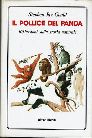 Il pollice del Panda. Riflessioni sulla storia naturale