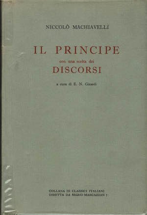 Il Principe con una scelta dei Discorsi