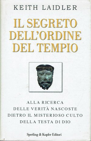 Il segreto dell'ordine del tempio - Alla ricerca delle verità …