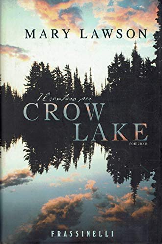 Il sentiero per Crow Lake