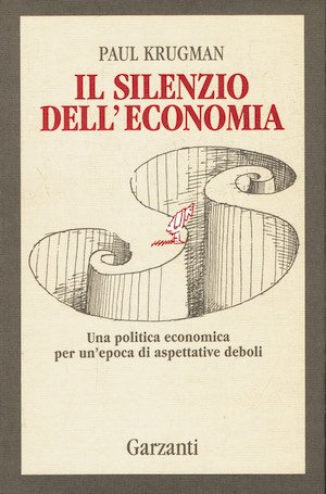 Il silenzio dell'economia. Una politica economica per un'epoca di aspettative … | Immagine principale