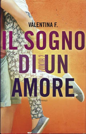 Il sogno di un amore - Una sorpresa inaspettata
