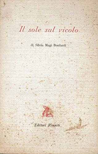 IL SOLE SUL VICOLO