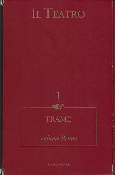 Il teatro - Trame - Vol.1