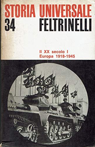 IL XX SECOLO - Vol.I: Europa 1918-1945 - Storia Universale …